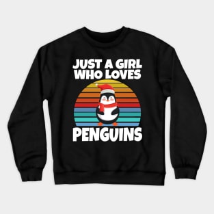 Just a girl who loves penguins Crewneck Sweatshirt